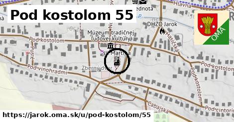 Pod kostolom 55, Jarok