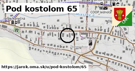 Pod kostolom 65, Jarok