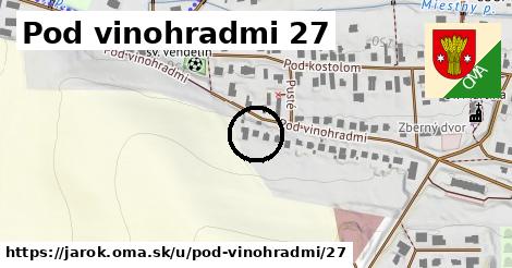 Pod vinohradmi 27, Jarok