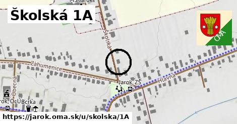 Školská 1A, Jarok