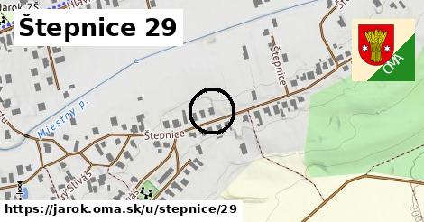 Štepnice 29, Jarok