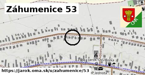 Záhumenice 53, Jarok