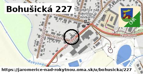 Bohušická 227, Jaroměřice nad Rokytnou