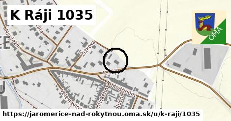 K Ráji 1035, Jaroměřice nad Rokytnou