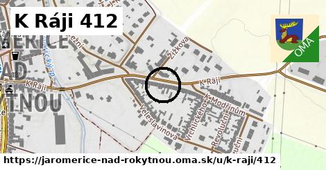K Ráji 412, Jaroměřice nad Rokytnou