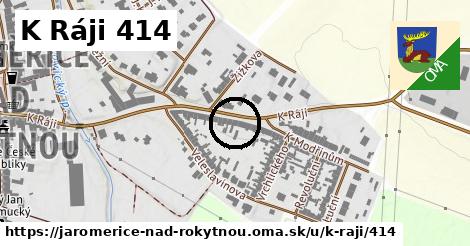 K Ráji 414, Jaroměřice nad Rokytnou