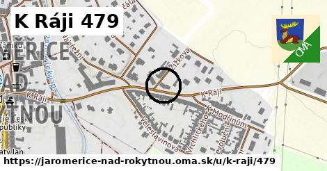 K Ráji 479, Jaroměřice nad Rokytnou