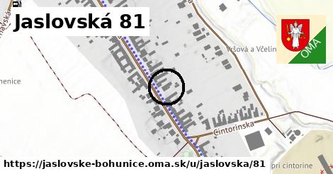 Jaslovská 81, Jaslovské Bohunice