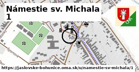 Námestie sv. Michala 1, Jaslovské Bohunice