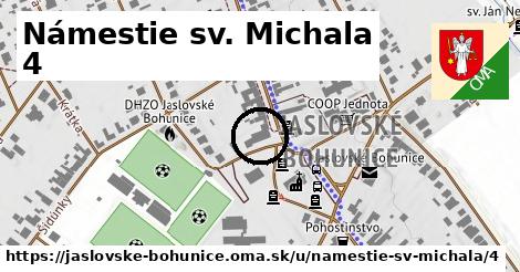 Námestie sv. Michala 4, Jaslovské Bohunice