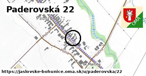 Paderovská 22, Jaslovské Bohunice