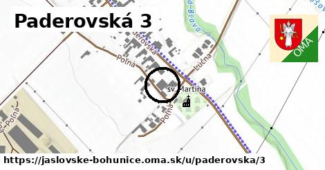 Paderovská 3, Jaslovské Bohunice