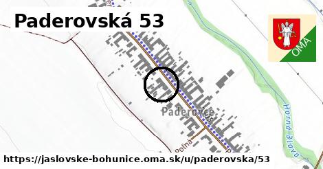 Paderovská 53, Jaslovské Bohunice