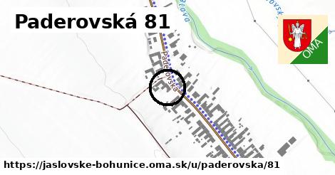 Paderovská 81, Jaslovské Bohunice