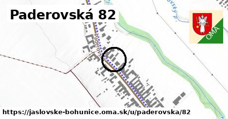 Paderovská 82, Jaslovské Bohunice