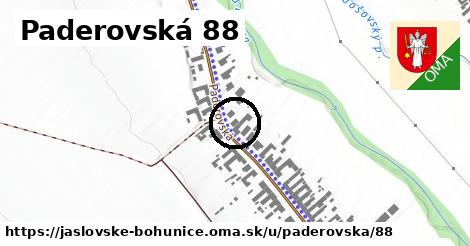 Paderovská 88, Jaslovské Bohunice