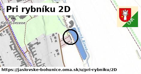 Pri rybníku 2D, Jaslovské Bohunice