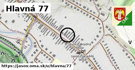 Hlavná 77, Jasov