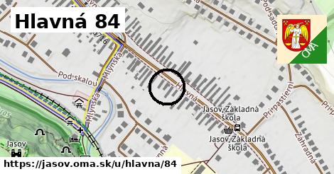 Hlavná 84, Jasov