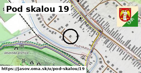 Pod skalou 19, Jasov