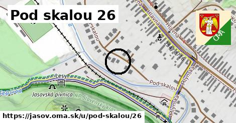 Pod skalou 26, Jasov