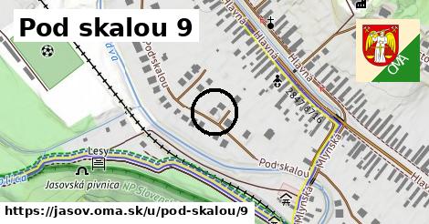 Pod skalou 9, Jasov