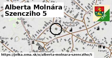 Alberta Molnára Szencziho 5, Jelka