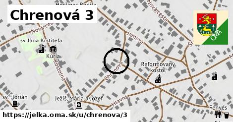 Chrenová 3, Jelka