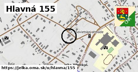 Hlavná 155, Jelka