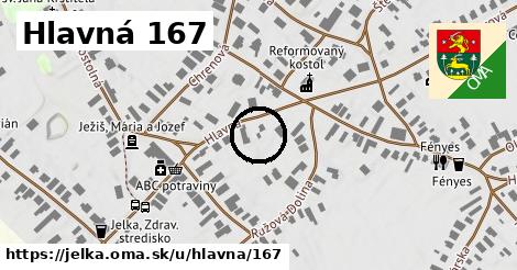 Hlavná 167, Jelka