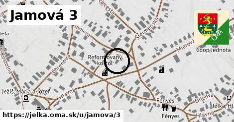 Jamová 3, Jelka