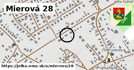 Mierová 28, Jelka