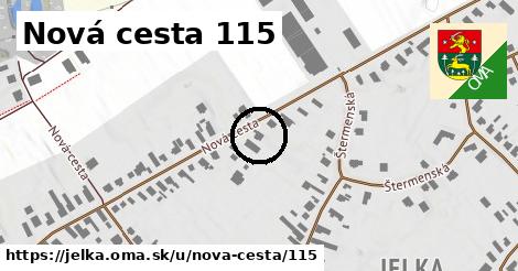 Nová cesta 115, Jelka