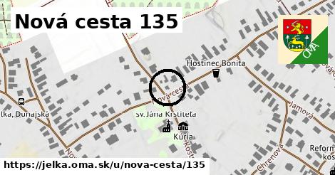 Nová cesta 135, Jelka