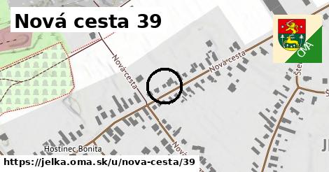 Nová cesta 39, Jelka