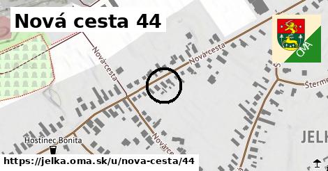 Nová cesta 44, Jelka