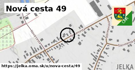 Nová cesta 49, Jelka