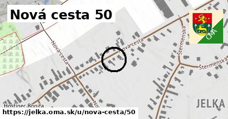Nová cesta 50, Jelka