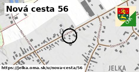 Nová cesta 56, Jelka