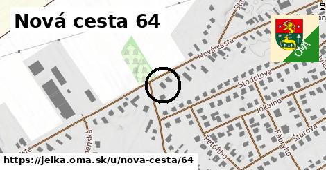 Nová cesta 64, Jelka