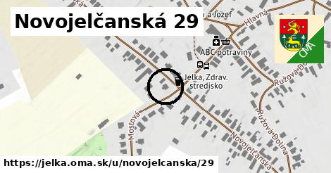 Novojelčanská 29, Jelka