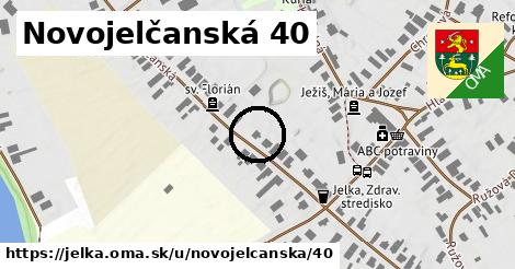 Novojelčanská 40, Jelka