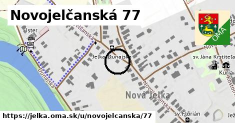 Novojelčanská 77, Jelka