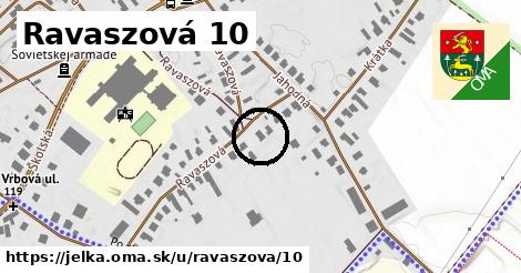 Ravaszová 10, Jelka