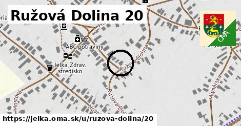 Ružová Dolina 20, Jelka