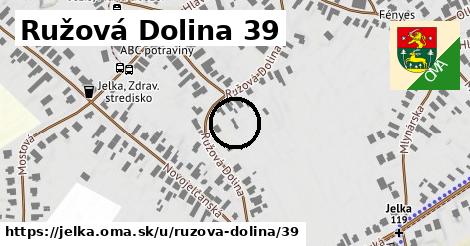 Ružová Dolina 39, Jelka