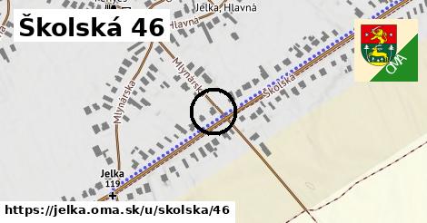 Školská 46, Jelka