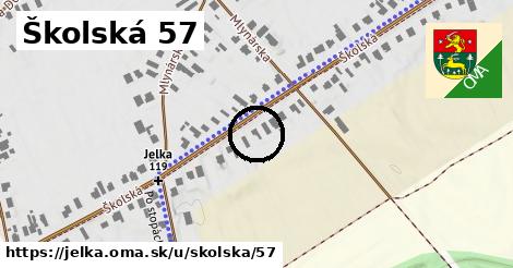 Školská 57, Jelka