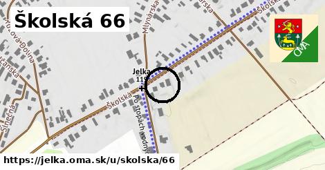 Školská 66, Jelka