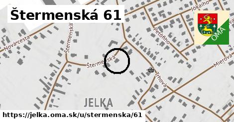 Štermenská 61, Jelka